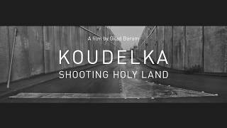 Koudelka: Shooting Holy Land Trailer