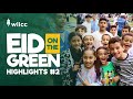 EID ON THE GREEN | HIGHLIGHTS | Part #2