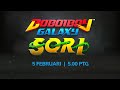 [Promo] Astro Ceria | BOBOIBOY GALAXY SORI