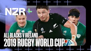 Unforgettable Moments: All Blacks v Ireland 2019 RWC Quarterfinal Highlights