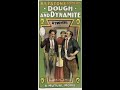 Dough And Dynamite (1914) CHARLIE CHAPLIN