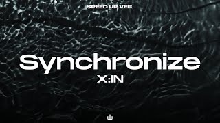 X:IN - Synchronize ( Speed Up Ver. )