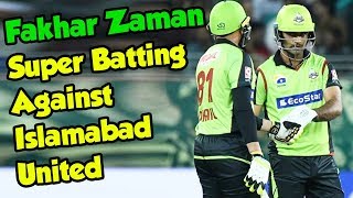 Fakhar Zaman Superb Batting | Lahore Qalandars Vs Islamabad United | Full Highlights | HBL PSL