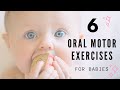 6 Oral Motor Exercises for Babies - Oral Stimulation- Speech Development- Feeding Development