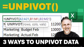 How to UNPIVOT In Excel - 3 Methods Including the UNPIVOT() Function