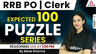RRB PO/CLERK 2022 | Expected 100 Puzzle Series | Reasoning By Sona Sharma