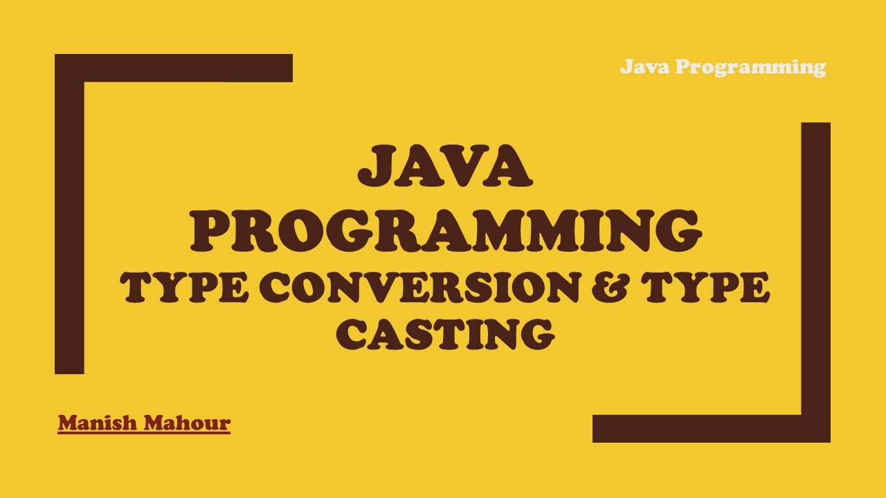 Java Programming - Type Conversion & Type Casting - YouTube