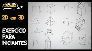 Como desenhar 2D em 3D - Exercício para iniciantes
