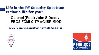 RSGB 2023 Convention Keynote: Life in RF Spectrum during the last 60 years – is this a life for you?