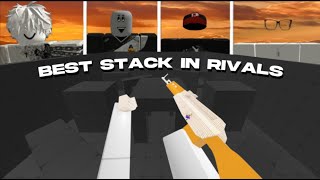 The BEST stack in rivals...