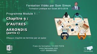 Formation Microsoft Excel 1 : D'autres arrondis partie 2 [LePousse.com]