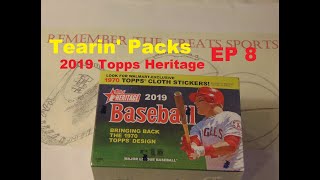 Tearin' Packs 2019 Topps Heritage Ep 8