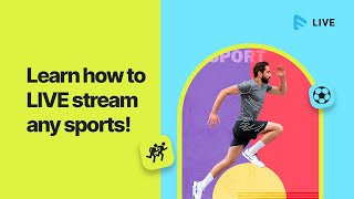How to Live Stream Sports Events in 2022 easily?