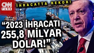 SON DAKİKA! 🚨 İhracatta Cumhuriyet Tarihi Rekoru! Cumhurbaşkanı Erdoğan Açıkladı! #Haber