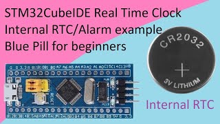 46. STM32CubeIDE Internal RTC. Alarm with STM32F103C8T6