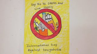 International Day Against Drug Abuse Drawing, Poster Making Say No To Drugs Use With Pastel Colors