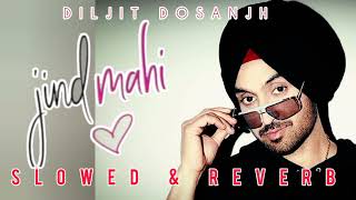 Jind Mahi Diljit Dosanjh Song Slowed & Reverb 😱😮🎧 #diljitdosanjh #jindmahi #slowedandreverb #3dsong