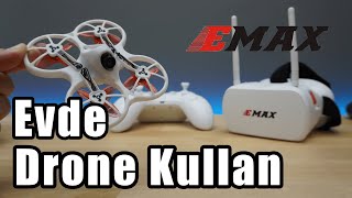 Evde Kullanılabilecek Drone (Emax TinyHawk)