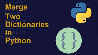 Merge Two Dictionaries in Python | Python Examples | Python Coding Tutorial | Python Code Interview