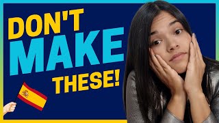 The 10 Most Common Mistakes in Spanish to Avoid ❌