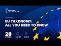 EU Taxonomy: all you need to know