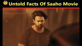 The Unknown Facts of Sahoo Movie 2019 | Prabhas | Shraddha Kapoor | Hindi | Telugu | Tamil
