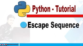 10- Python Escape sequence in Hindi | Python Tutorial