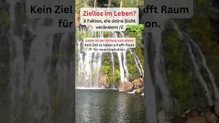 Ziellos im Leben? #inspiration #motivation #mindset #selbstbewusstsein #vision #spirituality #leben