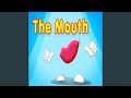 The Mouth