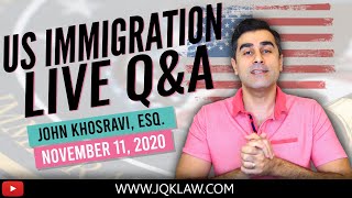 Live Immigration Q&A With Attorney John Khosravi (Nov.  11, 2020)
