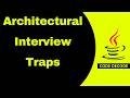 Architectural Interview Questions & Answers Traps in 2026 | Spring boot Microservices | Code Decode