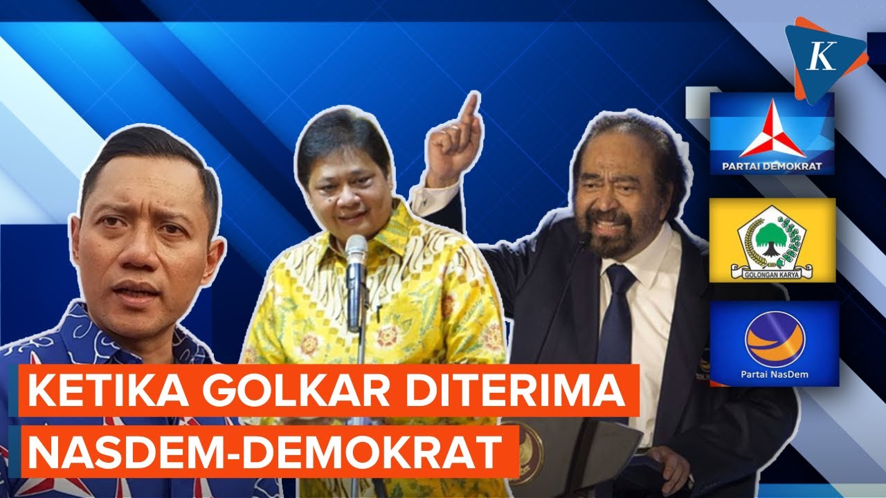 Golkar Diterima Nasdem-Demokrat Setelah Ditinggal PPP Dan Disentil PKB ...