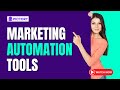 Marketing Automation Tools You Can't Afford To Miss