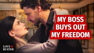 MY BOSS BUYS OUT MY FREEDOM | @LoveBuster_