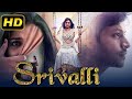 Srivalli (HD) Telugu Hindi Dubbed Full Movie | Neha Hinge, Rajiv Kanakala, Rajath Krishna