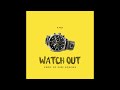 p.mo watch out prod. by mike squires