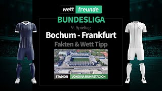Bundesliga Prognose & Wett-Tipp: Bochum - Frankfurt | 2022/23