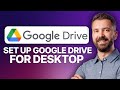 How To Setup Google Drive For Desktop (2026 Updated Tutorial)