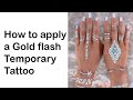 How to apply temporary tattoo gold henna flash glitter body art from Tatodays