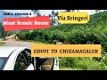 Udupi to Chikmagalur road trip details/Sringeri Road Full Detail/The Most Scenic road of Karnataka