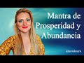 MANTRA PROSPERIDAD Y ABUNDANCIA