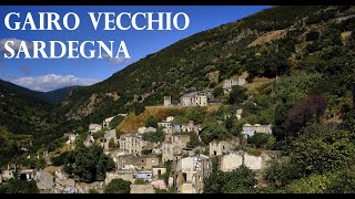 Gairo Vecchio, Sardegna, il paese fantasma.