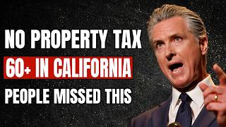 California Removes Property Taxes for Seniors 60+ — Most People Missed This!