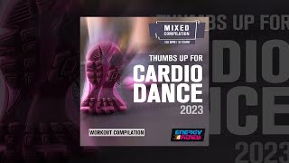 E4F - Thumbs Up For Cardio Dance 2023 Workout Compilation 128 Bpm / 32 Count - Fitness \u0026 Music 2023