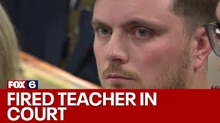 Fired Wisconsin teacher accused of ‘grooming’ student pleads not guilty | FOX6 News Milwaukee
