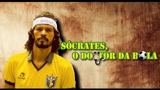 Sócrates, o Doutor da Bola