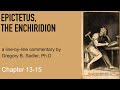 Epictetus, The Enchiridion, chapters 13-15 | A Line By Line Commentary by Dr. Gregory B. Sadler