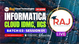 Informatica IICS-IDMC(Intelligent Data Management cloud)-Session-1 Batch-03 By Raj Cloud #idmc #iics