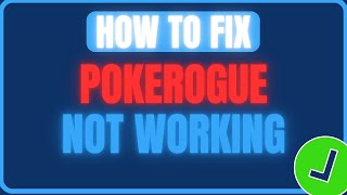 FIX POKEROGUE NOT WORKING | POKEROGUE IS DOWN?