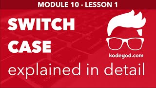 Module 10 - Lesson 1 ► Syntax of the switch case [Learn Programming]